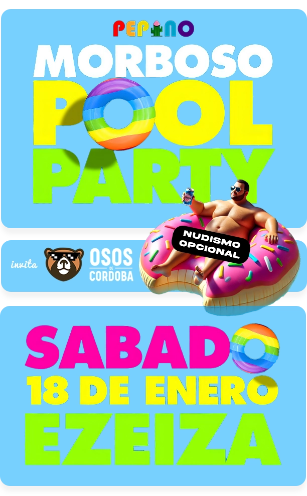 Osos de Cordoba te invita a la Pepino MorbOSO POOL Party en Ezeiza Quinta Los Cuervos, Caseros al 400, Carlos Spegazzini, Provincia de Buenos Aires